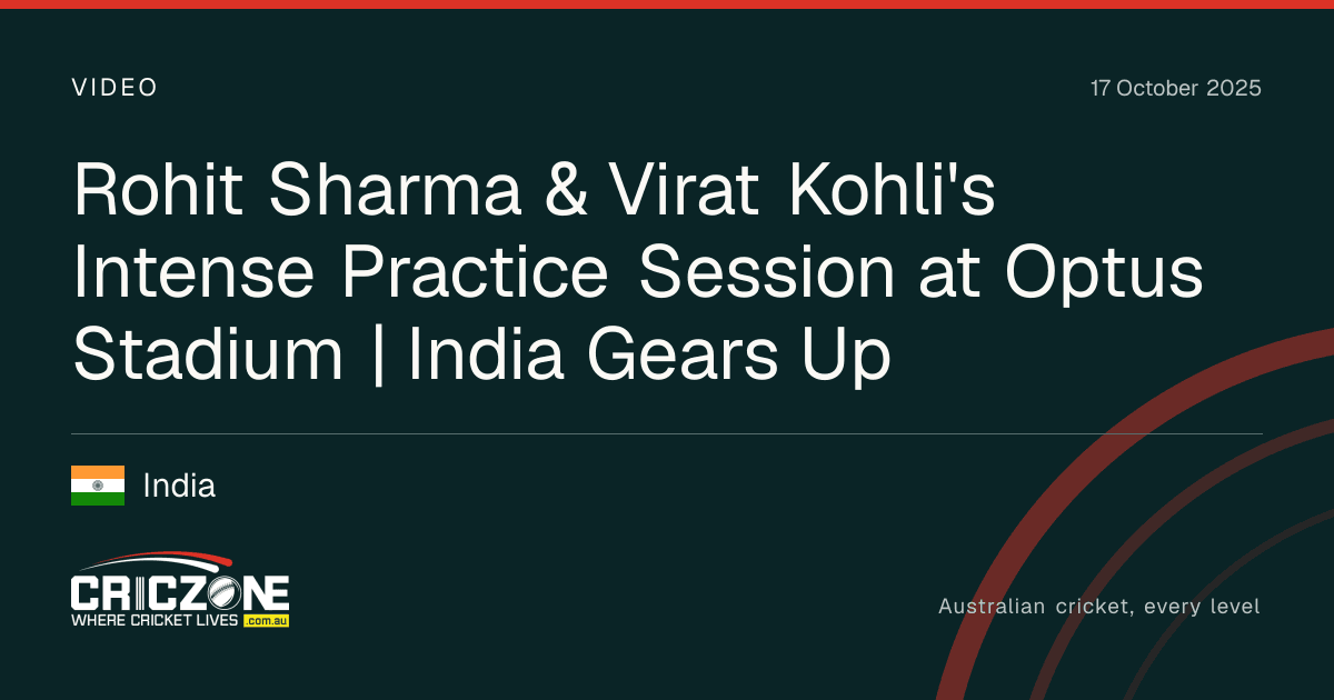 CricZone editorial cover. Rohit Sharma & Virat Kohli's Intense Practice Session at Optus Stadium | India Gears Up. India.